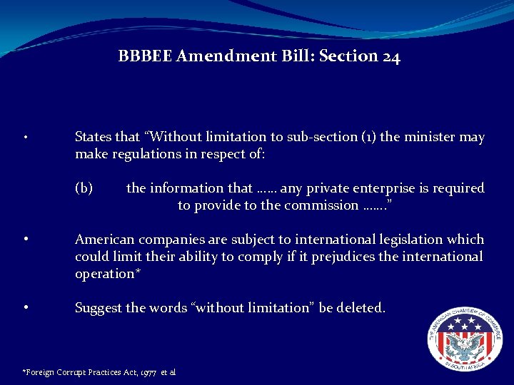 BBBEE Amendment Bill: Section 24 • States that “Without limitation to sub-section (1) the