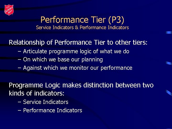 Performance Tier (P 3) Service Indicators & Performance Indicators Relationship of Performance Tier to