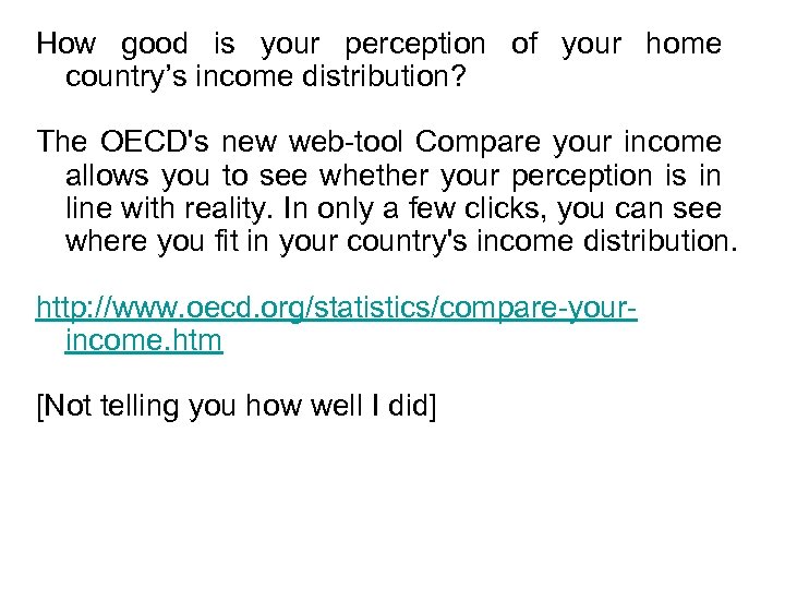 How good is your perception of your home country’s income distribution? The OECD's new