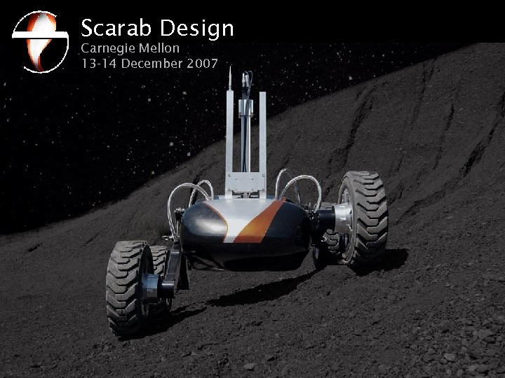 Scarab Design Carnegie Mellon 13 -14 December 2007 