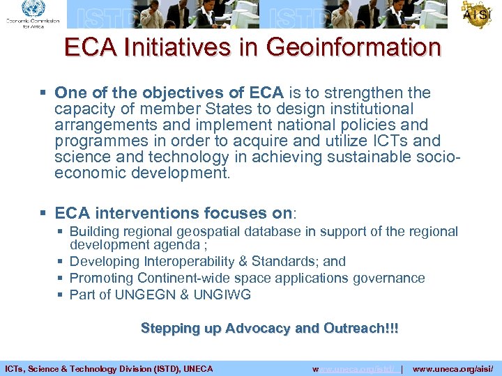 ECA Initiatives in Geoinformation § One of the objectives of ECA is to strengthen