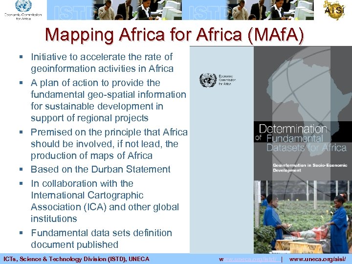 Mapping Africa for Africa (MAf. A) § Initiative to accelerate the rate of geoinformation