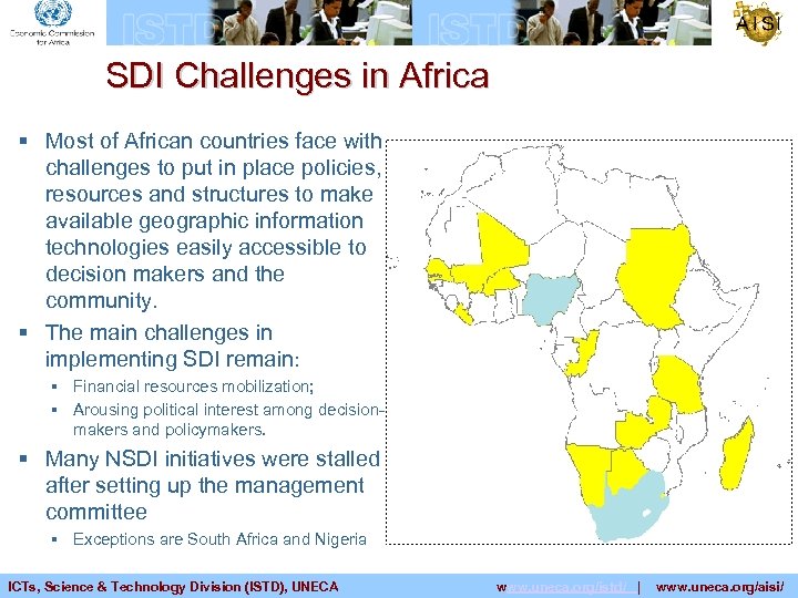 SDI Challenges in Africa § Most of African countries face with challenges to put