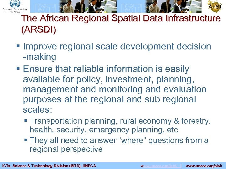 The African Regional Spatial Data Infrastructure (ARSDI) § Improve regional scale development decision -making