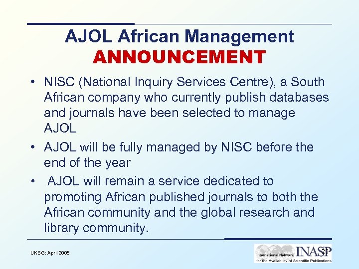 AJOL African Management ANNOUNCEMENT • NISC (National Inquiry Services Centre), a South African company