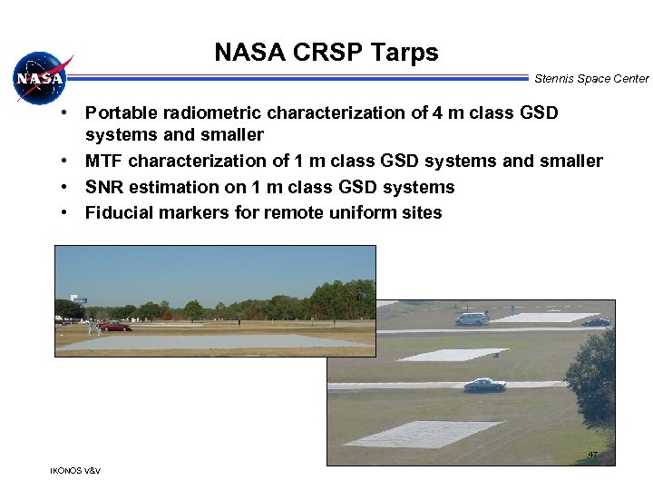 NASA CRSP Tarps Stennis Space Center • Portable radiometric characterization of 4 m class