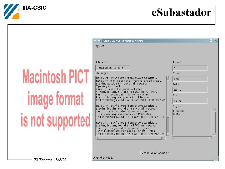 IIIA-CSIC El Escorial, 8/8/01 e. Subastador 