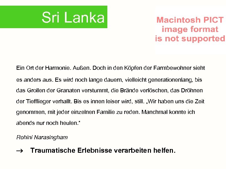 Sri Lanka Ein Ort der Harmonie. Außen. Doch in den Köpfen der Farmbewohner sieht