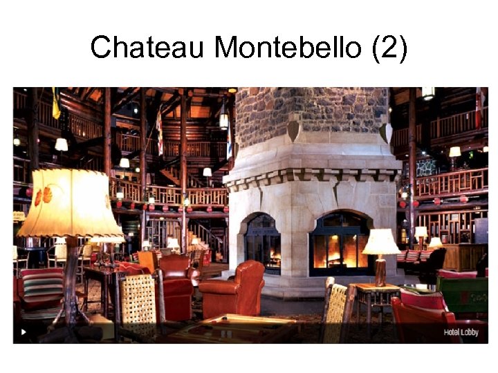 Chateau Montebello (2) 