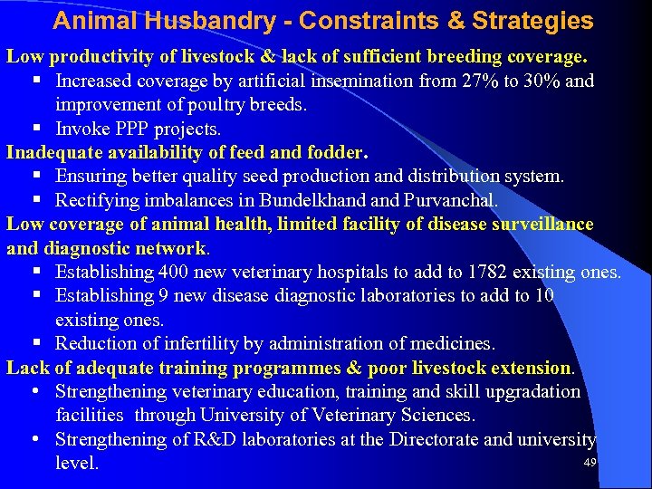 Animal Husbandry - Constraints & Strategies Low productivity of livestock & lack of sufficient