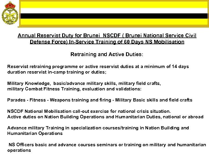 Annual Reservist Duty for Brunei NSCDF ( Brunei National Service Civil Defense Force) In-Service