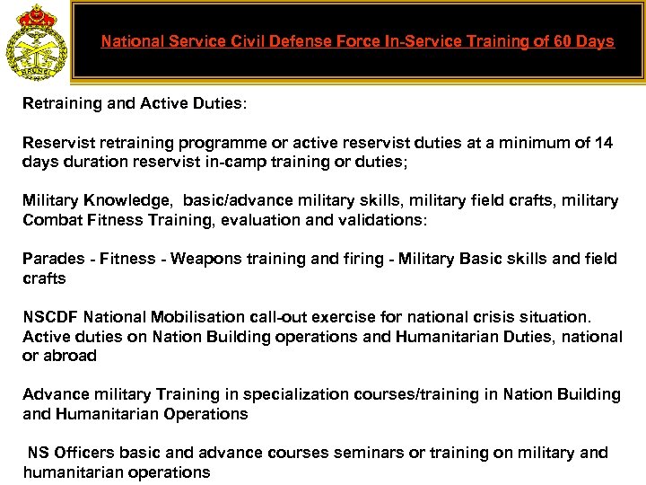 National Service Civil Defense Force In-Service Training of 60 Days Retraining and Active Duties: