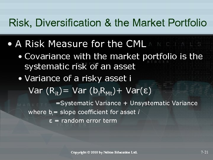 Risk, Diversification & the Market Portfolio • A Risk Measure for the CML •