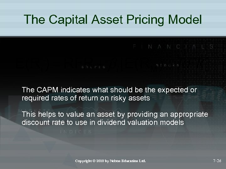 The Capital Asset Pricing Model The CAPM indicates what should be the expected or