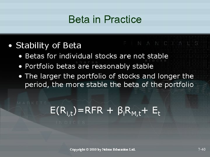 Beta in Practice • Stability of Beta • Betas for individual stocks are not