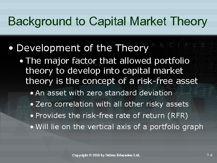Background to Capital Market Theory • Development of the Theory • The major factor