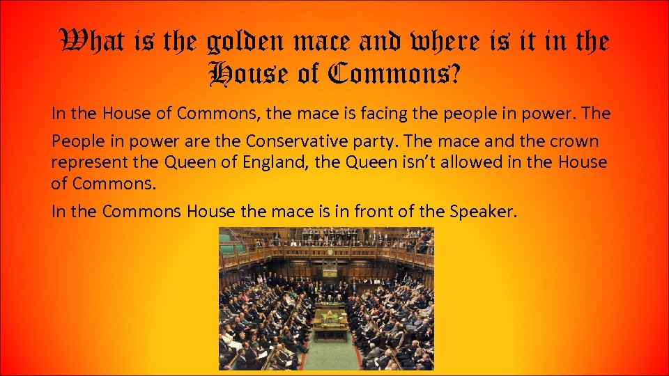 What is the golden mace and where is it in the House of Commons?