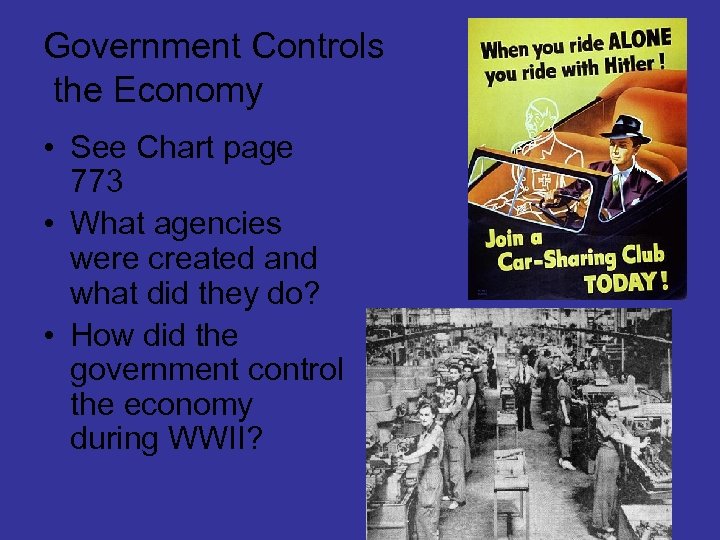 Government Controls the Economy • See Chart page 773 • What agencies were created