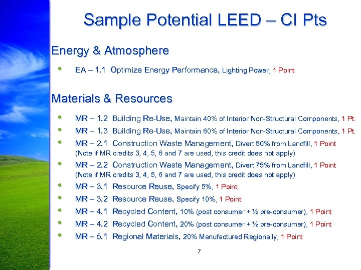 Sample Potential LEED – CI Pts Energy & Atmosphere • EA – 1. 1