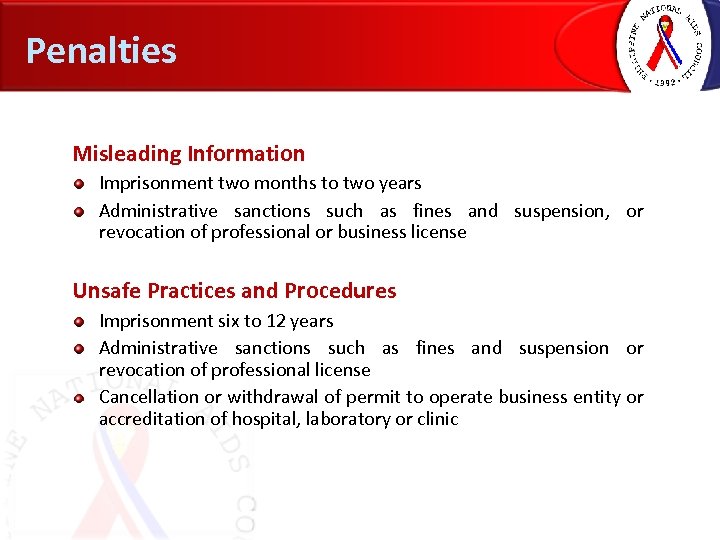 Penalties Misleading Information Imprisonment two months to two years Administrative sanctions such as fines