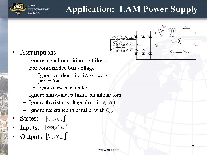 Application: LAM Power Supply • Assumptions – Ignore signal-conditioning Filters – For commanded bus