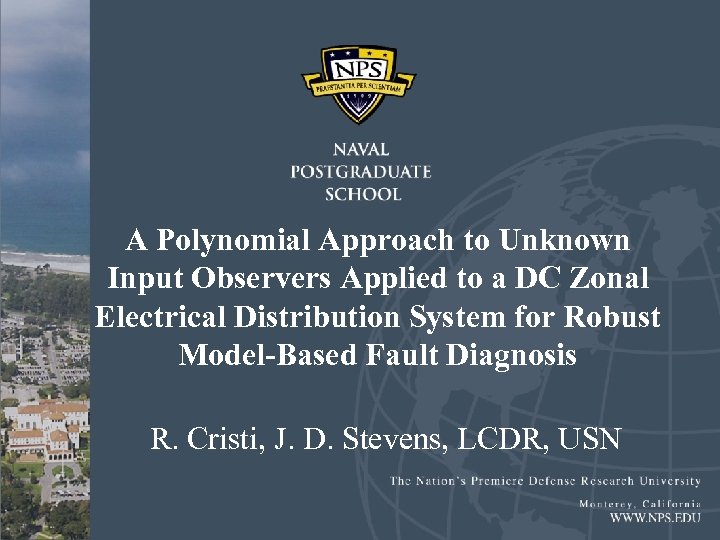 A Polynomial Approach to Unknown Input Observers Applied to a DC Zonal Electrical Distribution