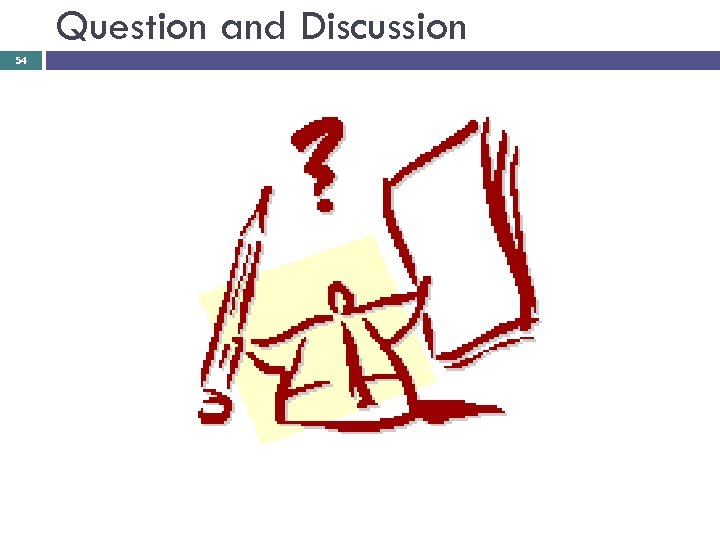 Question and Discussion 54 