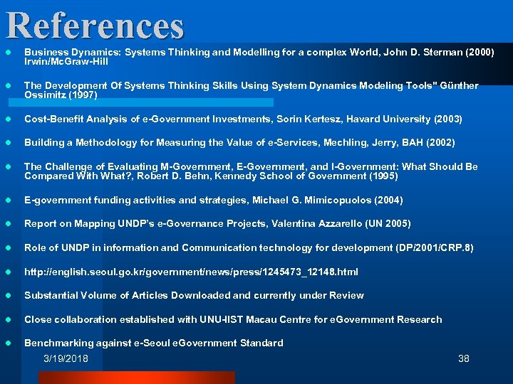 References l Business Dynamics: Systems Thinking and Modelling for a complex World, John D.