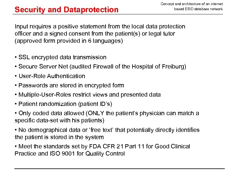 Security and Dataprotection Concept and architecture of an internet based ESID database network Input