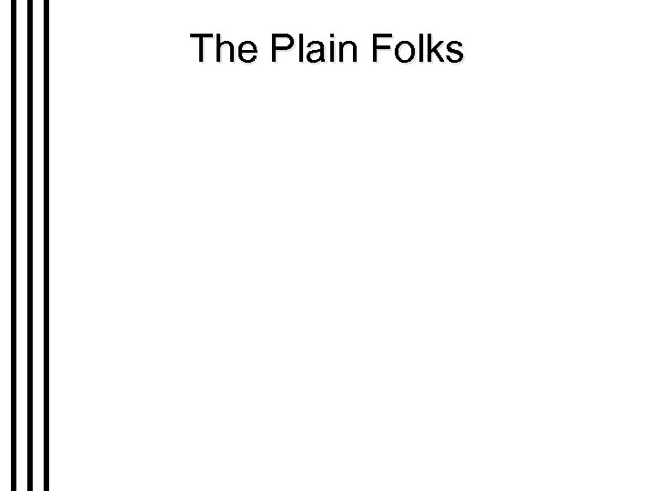 The Plain Folks 