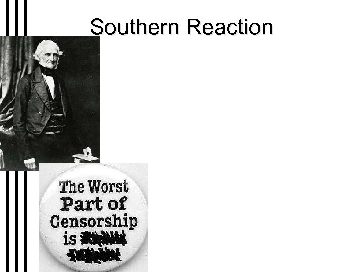 Southern Reaction 