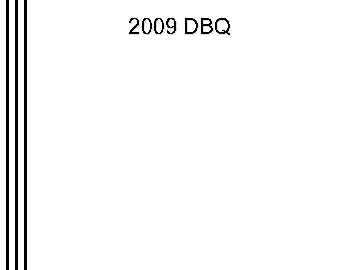 2009 DBQ 