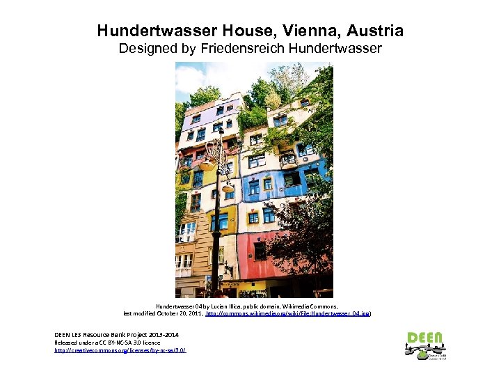 Hundertwasser House, Vienna, Austria Designed by Friedensreich Hundertwasser 04 by Lucian Illica, public domain,