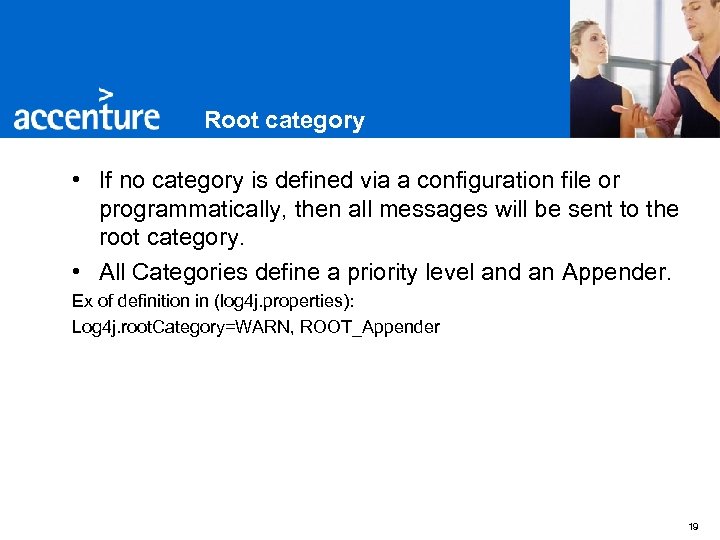 Root category • If no category is defined via a configuration file or programmatically,
