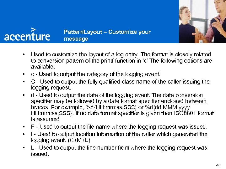 Pattern. Layout – Customize your message • • Used to customize the layout of