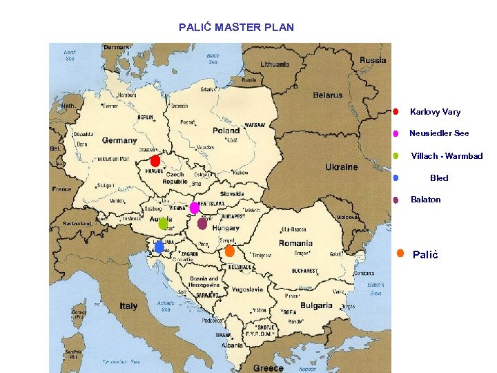 PALIĆ MASTER PLAN Karlovy Vary Neusiedler See Villach - Warmbad Bled Balaton Palić 