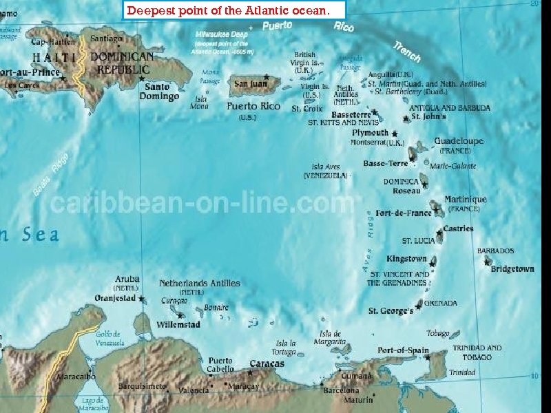 Deepest point of the Atlantic ocean. 