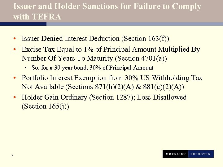 Issuer and Holder Sanctions for Failure to Comply with TEFRA • Issuer Denied Interest