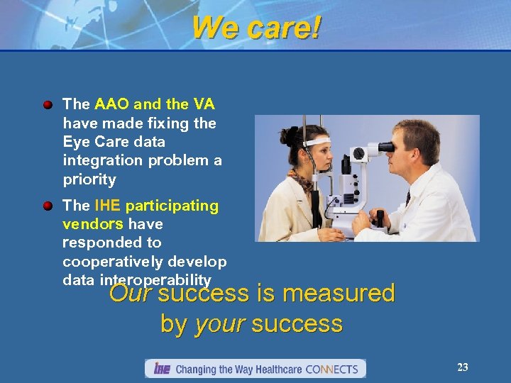 We care! The AAO and the VA have made fixing the Eye Care data
