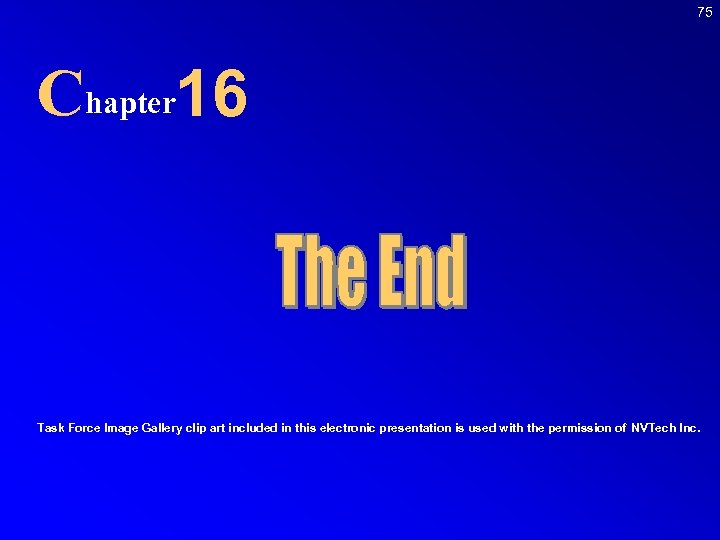75 Chapter 16 Task Force Image Gallery clip art included in this electronic presentation