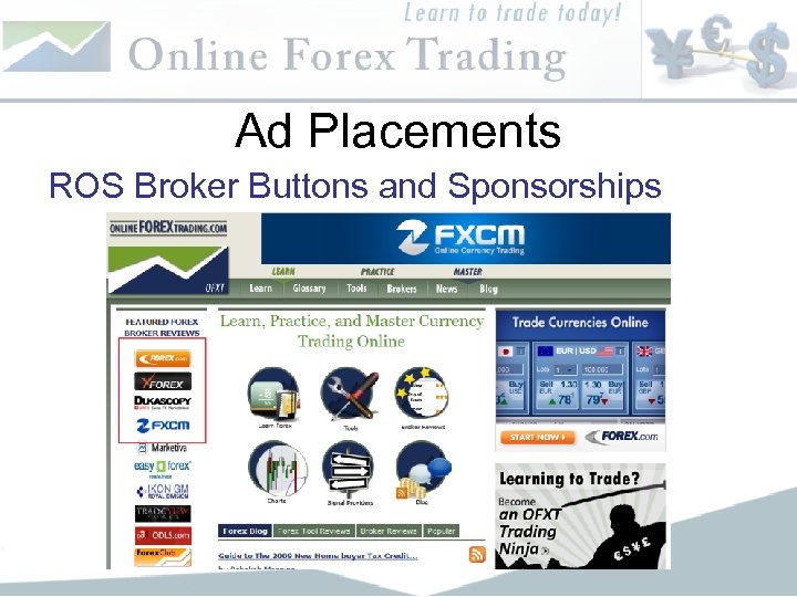 Ad Placements ROS Broker Buttons and Sponsorships 
