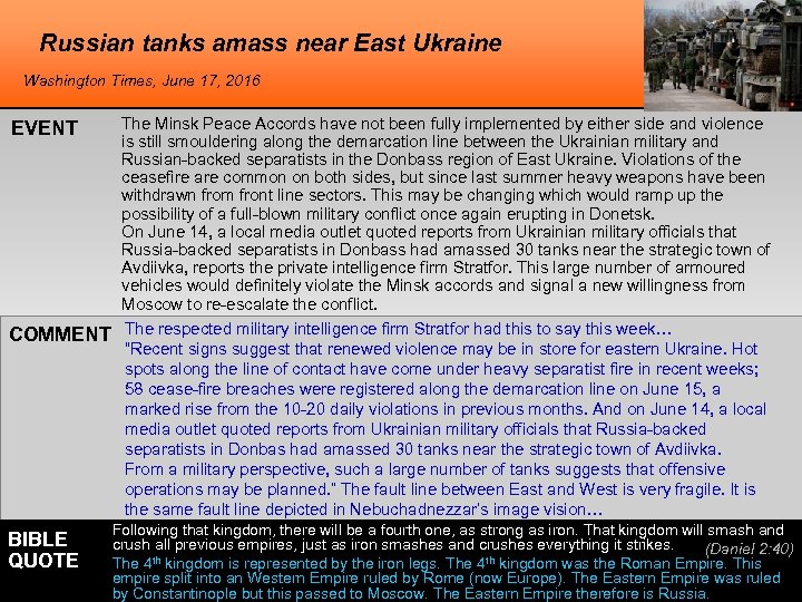 Russian tanks amass near East Ukraine Washington Times, June 17, 2016 EVENT COMMENT BIBLE