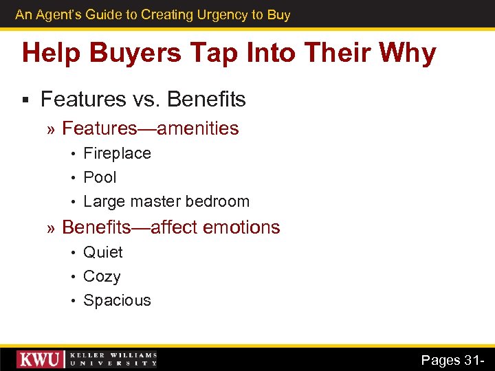 An Agent’s Guide to Creating Urgency to Buy 21 Help Buyers Tap Into Their