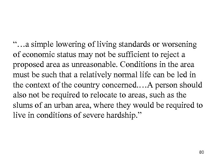 “…a simple lowering of living standards or worsening of economic status may not be