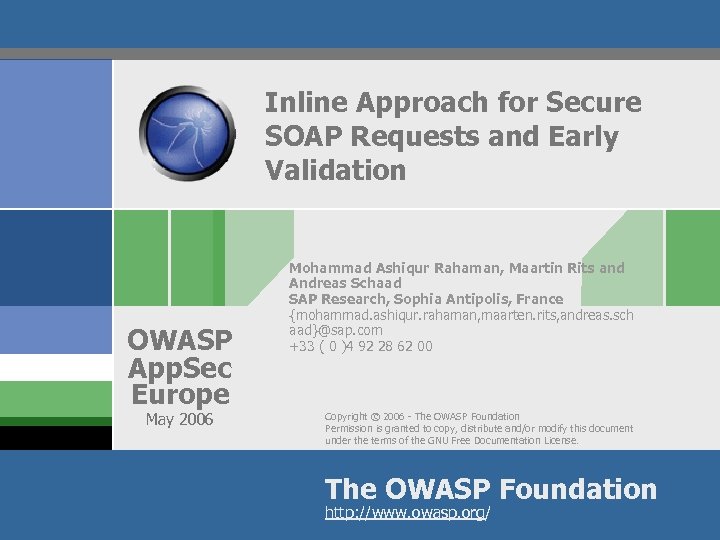 Inline Approach for Secure SOAP Requests and Early Validation OWASP App. Sec Europe May