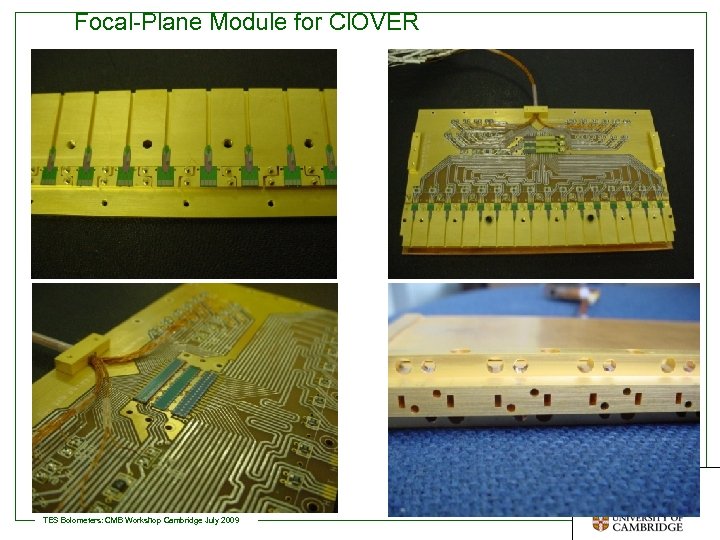 Focal-Plane Module for Cl. OVER Detector Physics Group at the Cavendish Laboratory TES Bolometers: