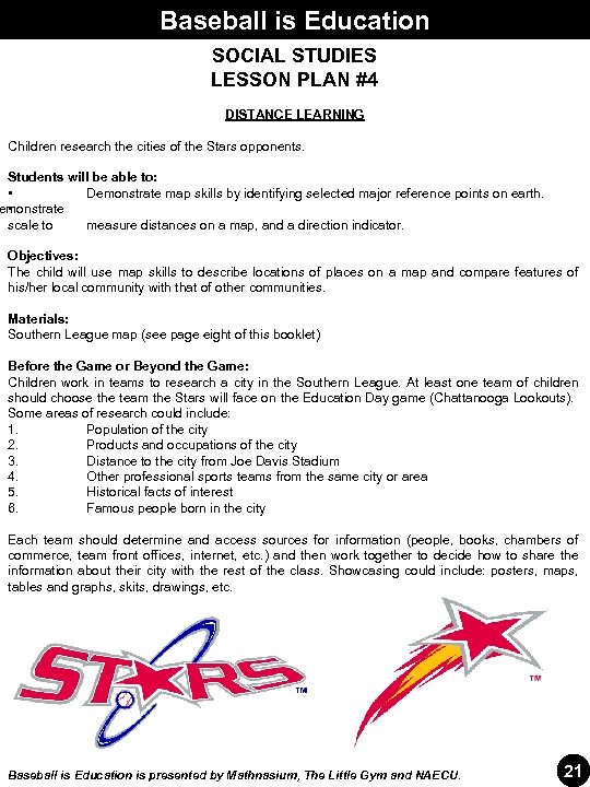 Baseball is Education SOCIAL STUDIES LESSON PLAN #4 DISTANCE LEARNING Children research the cities