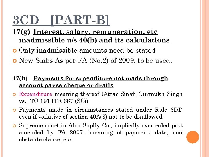 3 CD [PART-B] 17(g) Interest, salary, remuneration, etc inadmissible u/s 40(b) and its calculations