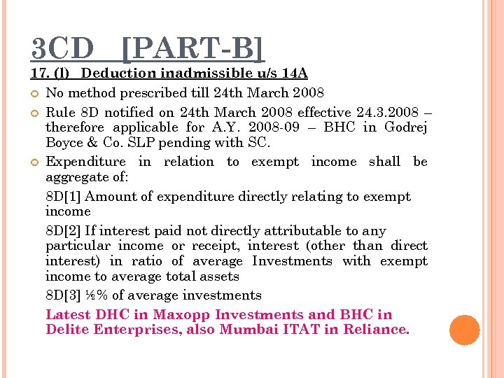 3 CD [PART-B] 17. (l) Deduction inadmissible u/s 14 A No method prescribed till