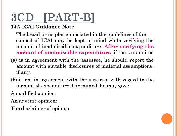 3 CD [PART-B] 14 A ICAI Guidance Note The broad principles enunciated in the